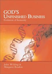 Cover of: God's Unfinished Business: Evolution of Humanity