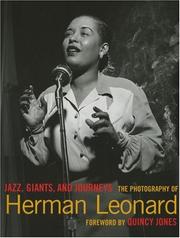 Cover of: Jazz, Giants and Journeys: The Photography of Herman Leonard