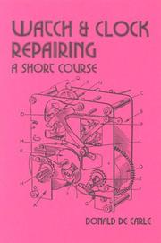 Cover of: Watch and Clock Repairing (Past Masters)