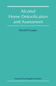 Cover of: Alcohol Home Detoxification and Assessment