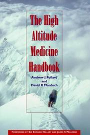 The high altitude medicine handbook by Andrew J. Pollard