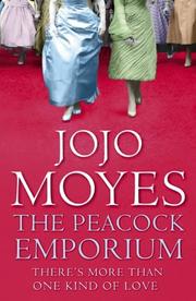 Cover of: The Peacock Emporium by Jojo Moyes