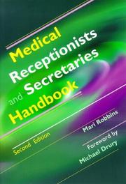 Cover of: Medical receptionists and secretaries handbook by Mari Robbins, Mari Robbins