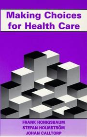 Cover of: Making choices for health care