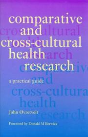 Cover of: Comparative and cross-cultural health research: a practical guide