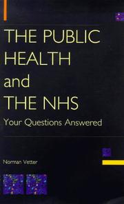 Cover of: The public health and the NHS: your questions answered