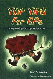 Cover of: Top tips for GPs: a beginner's guide to general practice