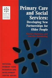 Cover of: Primary care and social services: developing new partnerships for older people