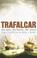 Cover of: Trafalgar