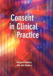 Cover of: Consent In Clinical Practice