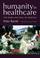 Cover of: Humanity In Healthcare
