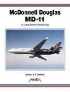 Cover of: McDonnell Douglas MD-11 by Arthur Steffen