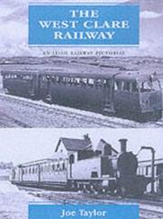 The West Clare Railway (Irish Railway Pictorial)