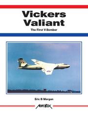 Cover of: Vickers Valiant-The First V-Bomber -Aerofax