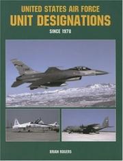 Cover of: United States Air Force Unit Designations Since 1978