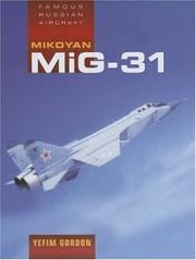Cover of: Mikoyan MiG-31 (Famous Russian Aircraft)