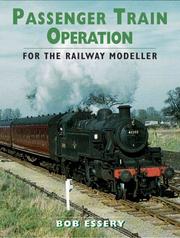 Cover of: PASSENGER TRAIN OPERATION FOR THE MODELLER