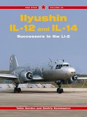Cover of: Ilyushin ll-12 and ll-14 by Yefim Gordon