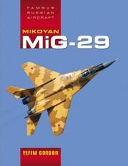 Mikoyan MiG-29 by E. Gordon, Yefim Gordon