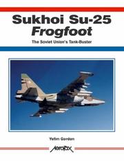 Cover of: Sukhoi Su-25 Frogfoot, The Soviet Union's Tank-Buster (Aerofax)