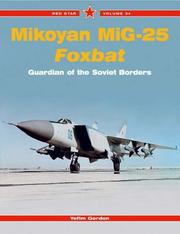 Cover of: MiG-25 Foxbat (Red Star) by Yefim Gordon