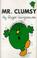 Cover of: Mr. Clumsy
