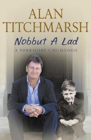 Cover of: Nobbut a Lad by Alan Titchmarsh