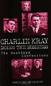 Charlie Kray doing the business by Charles Kray, Colin Fry