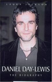 Cover of: Daniel Day-Lewis: The Biography