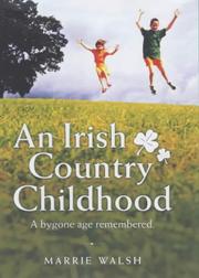 Cover of: An Irish Country Childhood by Marrie Walsh