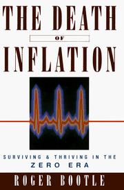 Cover of: The death of inflation: surviving and thriving in the zero era