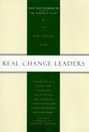 Cover of: Real Change Leaders How You Can Create Growth and High Performance at Your Company