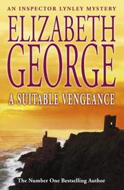 Cover of: A Suitable Vengeance by Elizabeth George