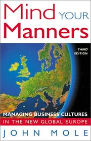 Cover of: Mind your manners by Mole, John