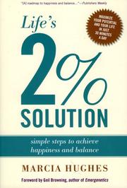 Cover of: Life's 2 Percent Solution: Simple Steps to Achieve Happiness and Balance