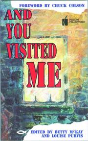 Cover of: And You Visited Me: | B. McKay