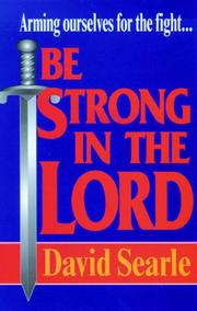 Cover of: Be Strong in the Lord: