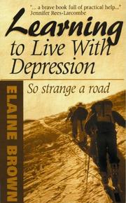 Cover of: Learning to Live with Depression by E. Brown