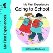 Going to School (My First Experiences)