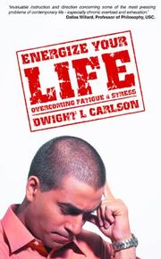 Cover of: Energize Your Life: Overcoming Fatigue and Stress