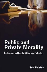 Cover of: Public and Private Morality: Reflections on King David for Today's Leaders