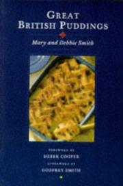 Cover of: Great British Puddings by Mary Smith, Debbie Smith