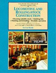 Locomotive and Rolling-stock Construction (Silver Link Library of Railway Modelling) by Trevor Booth