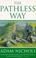 Cover of: The Pathless Way
