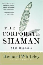 Cover of: The corporate shaman: a business fable