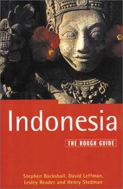 Cover of: The Rough Guide to Indonesia, 1st edition by Stephen Backshall, David Leffman, Lesley Reader, Henry Stedman