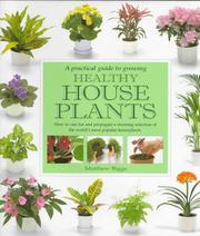 Cover of: A Practical Guide to Growing Healthy Houseplants