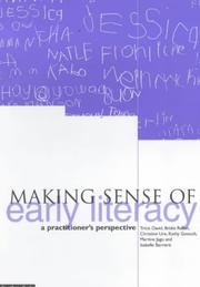 Cover of: Making sense of early literacy: a practitioner's perspective