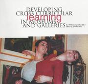 Cover of: Developing cross curricular learning in museums and galleries