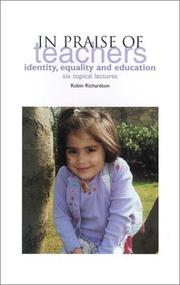 Cover of: In praise of teachers: identity, equality and education : six topical lectures